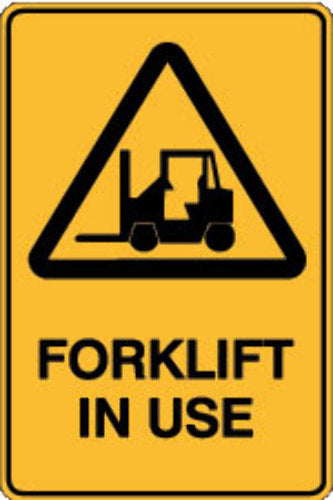 Caution Sign - Forklift in Use Yellow